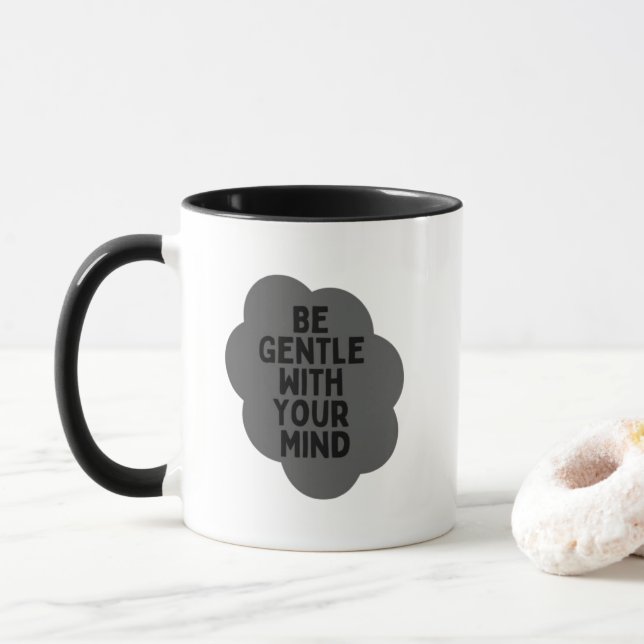 Caneca "Seja gentil com sua mente" Design (Com Donut)