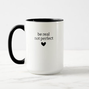 Caneca Seja Real não Perfeito, Presentes personalizados p