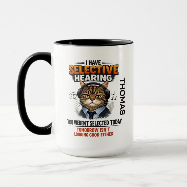 Caneca Selective Hearing Cat Mug | Funny Coworker (Esquerda)