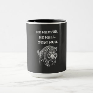 Caneca Sem Céu. Sem Inferno. Só Lama.