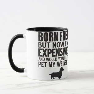 Caneca Sem nascer. Agora sou caro. Pet My Weiner