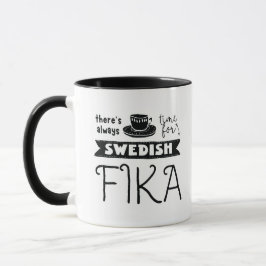Caneca Sempre há tempo para o sueco Fika Mug