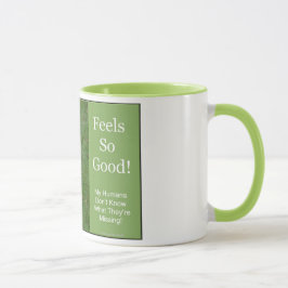Caneca Sente-Se Tão Bem.