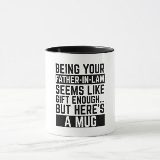 Caneca Ser como seu sogro parece um presente suficiente