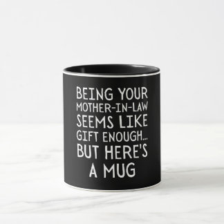 Caneca Ser Sua Sogra Parece Presente Suficiente