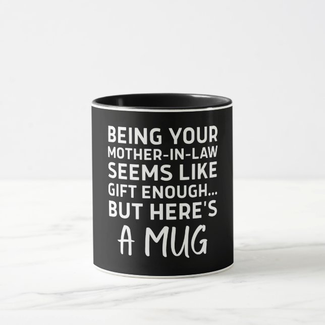 Caneca Ser sua sogra parece um presente suficiente (Centro)