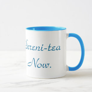 Caneca Sereni-tea Now Mug