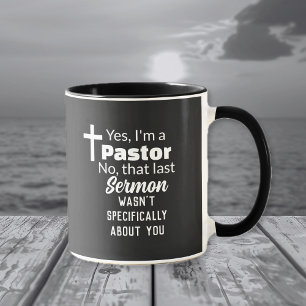 Caneca Sim, sou um pastor, sermão não é sobre você engraç