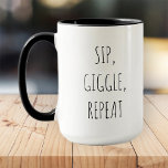 Caneca Sip, Giggle, Repita, preto e branco moderno engraç<br><div class="desc">Design é composto por tipografia moderna com fonte sans serif.</div>