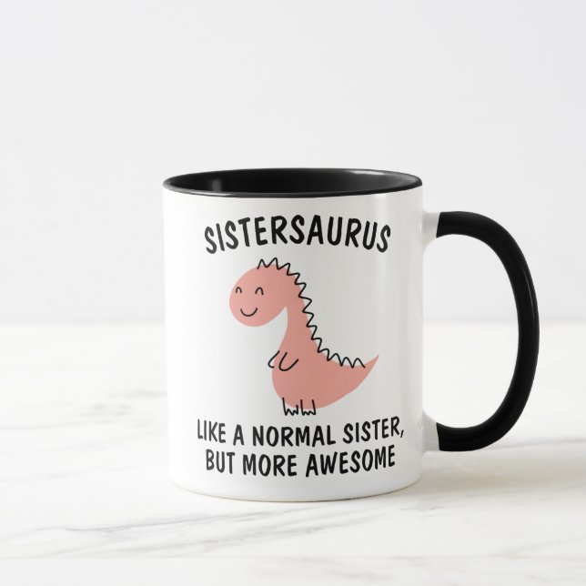 Caneca Sister Mug | Sistersaurus| Irmã Dinossaur Mug (Direita)