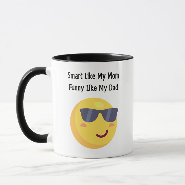 Caneca Smart Like Mom, Funny Like Dad (Esquerda)