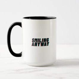 Caneca Smiling Anyway Glitch Effect Retro Quote Design