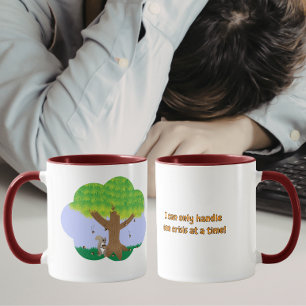 Caneca Só consigo lidar com uma crise de cada vez