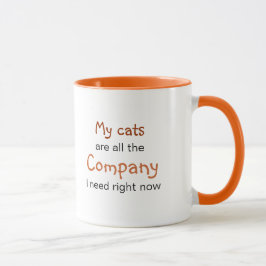 Caneca Só preciso dos meus gatos: Felines são Good Compan