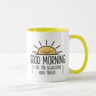 Caneca Sol, Bom Dia Vejo Que Os Assassinos Falharam