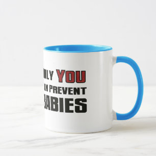 Caneca Somente VOCÊ pode impedir bebês