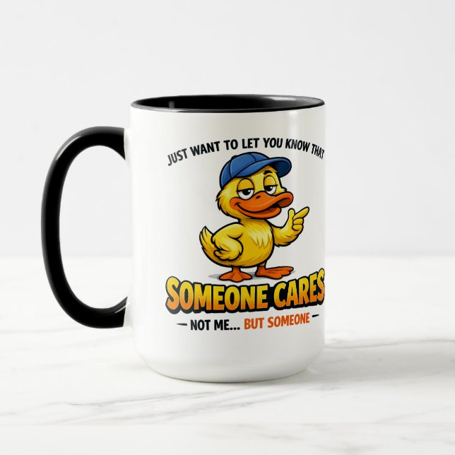 Caneca Someone Cares (Not Me) Funny duck Coworker (Esquerda)