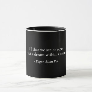 Caneca Sonhe Dentro De Um Sonho Edgar Allan Poe Mug