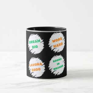 Caneca SONHO GRANDE, motivação para o DURO de trabalho