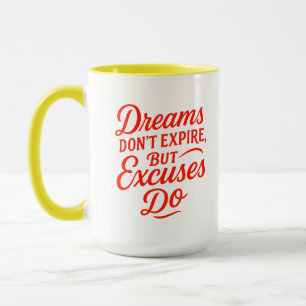 Caneca Sonhos não expiram, mas desculpas