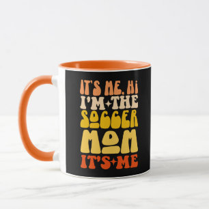 Caneca Sou eu, sou a mãe do futebol. Sou eu, Groovy