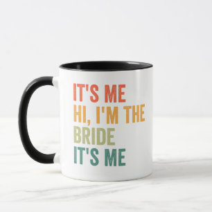 Caneca Sou eu, sou a noiva, sou eu Casamento Engraçado