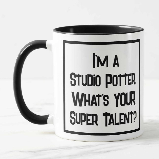 Caneca Sou um Studio Potter. Qual é o seu super talento? (Criador carregado)