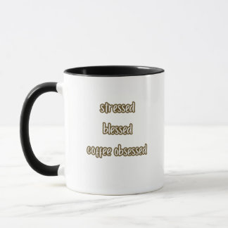 Caneca stressed blessed coffee obsessed
