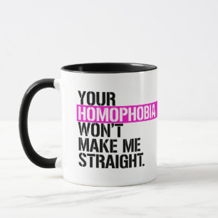 Caneca Sua Homofobia não me fará hetero