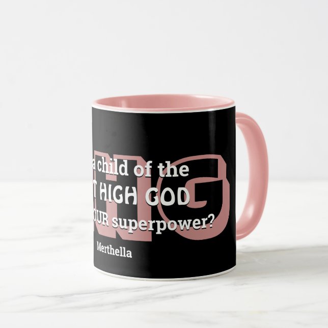 Caneca Superpotência MAIS alta DEUS Personalizado Rosa Pr (Frente Esquerda)
