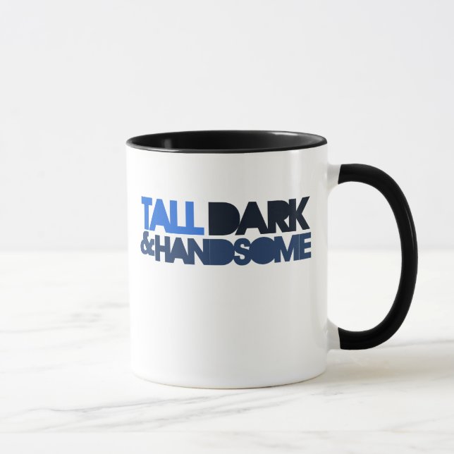 Caneca Tall Dark & HANDSOME (Direita)