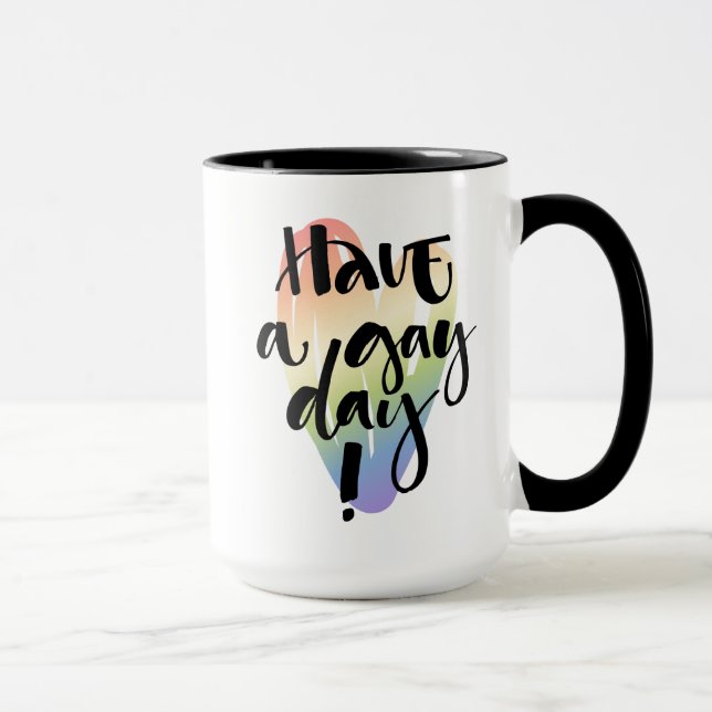 Caneca Tenha Um Gay Dia (Direita)