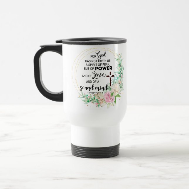 Caneca Térmica 2 Timothy 1:7 Deus não deu um espírito de medo (Esquerda)