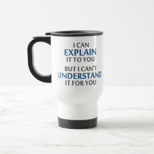 Caneca Térmica A divisa do engenheiro não pode compreendê-lo pa