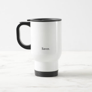 Caneca Térmica A intenção "Savor "