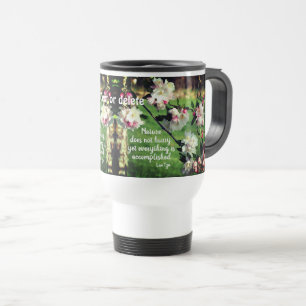 Caneca Térmica A Natureza Não Apressa A Citação Inspiracional