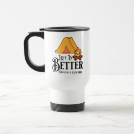 Caneca Térmica A vida é melhor em torno de uma fogueira