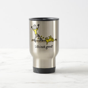 Caneca Térmica A vida não é boa