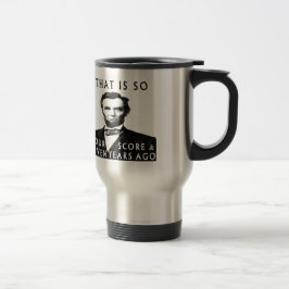 Caneca Térmica Abe Lincoln que é tão quatro contagens & sete anos