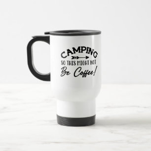Caneca Térmica Acampamento Para Que Isto Não Seja Café