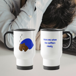 Caneca Térmica Acorde-me Quando o Café Estiver Pronto Urso Adorme