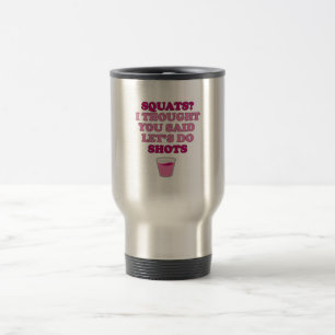 Caneca Térmica AGACHAMENTOS? Pensou Que Disse Tiros