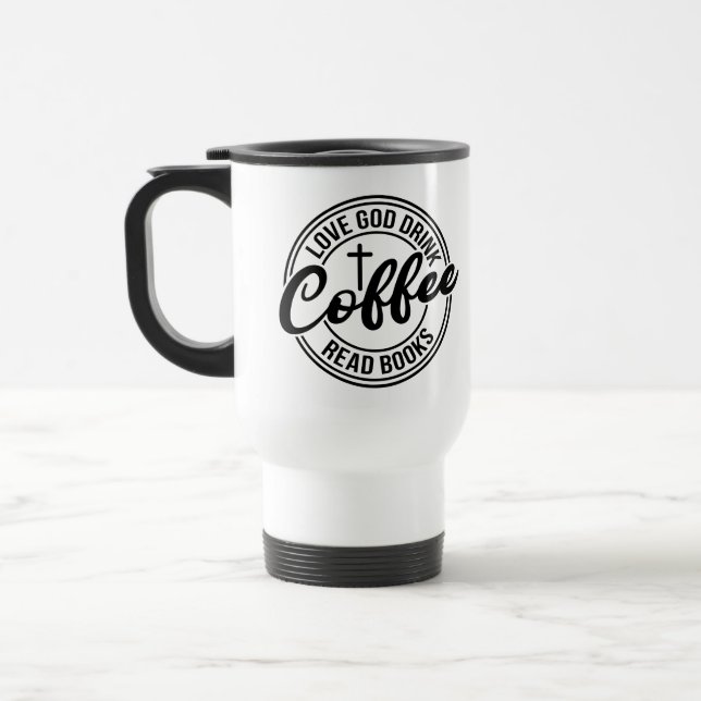 Caneca Térmica Ame a Deus Beba Café Leia Livros (Esquerda)