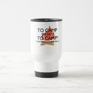 Caneca Térmica Ao acampamento?