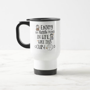 Caneca Térmica Apreciar as Pequenas Coisas da Vida como o Chá 