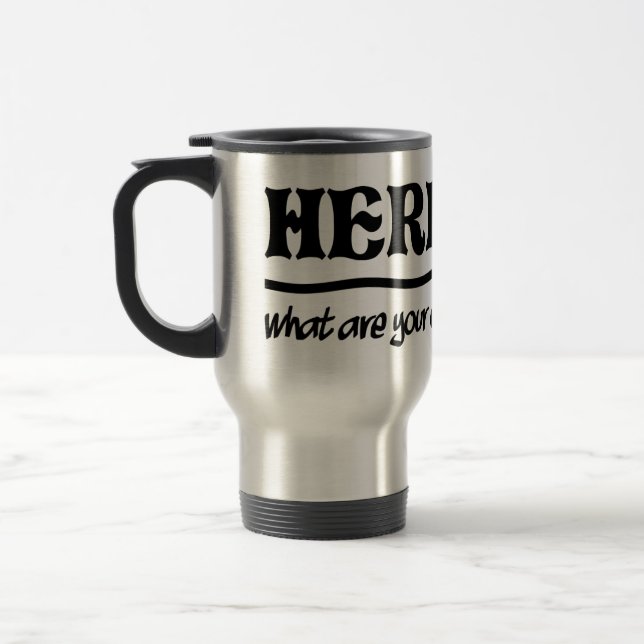 Caneca Térmica Aqui estou eu - escolha estilo e cor (Esquerda)