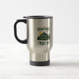 Caneca Térmica As Montanhas Estão Ligando
