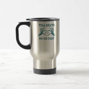 Caneca Térmica Até a morte nos deixar clássicos - Quota Engraçada