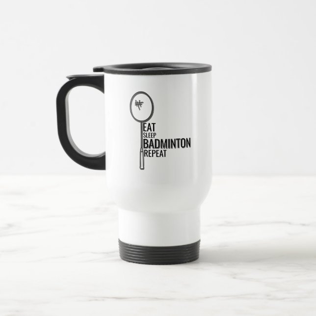 Caneca Térmica Badminton - Coma o Badminton do Sono Repetir (Esquerda)