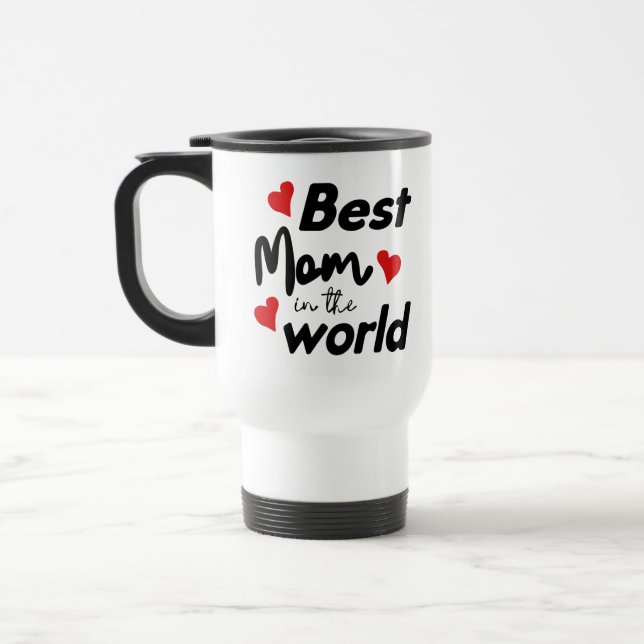 Caneca Térmica Best Mom In The World Mother's Day (Esquerda)